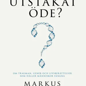 Populärt val Ett utstakat öde? : Om trauman, gener och livsberättelser som håller människor fångna (e-bok) av Markus Heilig