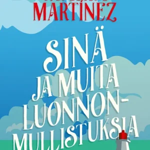 Sinä ja muita luonnonmullistuksia (e-bok) av María Martínez Kampanjpris
