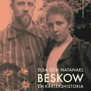 Elsa och Natanael Beskow : en kärlekshistoria (e-bok) av Annika Persson Billigare