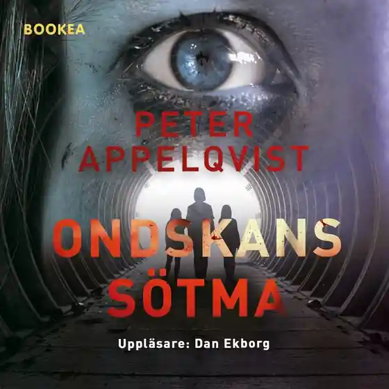 Ondskans sötma (ljudbok) av Peter Appelqvist Kundfavorit