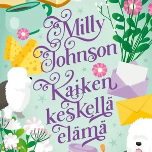 Kaiken keskellä elämä (e-bok) av Milly Johnson Begränsat erbjudande