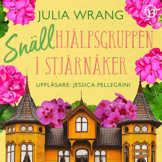 Snällhjälpsgruppen i Stjärnåker (ljudbok) av Julia Wrang Kampanjpris