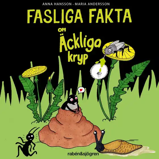 Fasliga fakta om äckliga kryp (ljudbok) av Anna Hansson Fynd