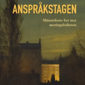 Anspråkstagen : Människans bot mot meningslösheten (e-bok) av David Thurfjell Bästa pris