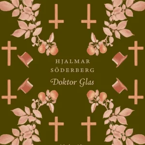 Kundfavorit Doktor Glas (e-bok) av Hjalmar Söderberg