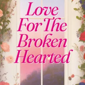 Fynd Love for the Broken-Hearted (e-bok) av Lisa Westerlund