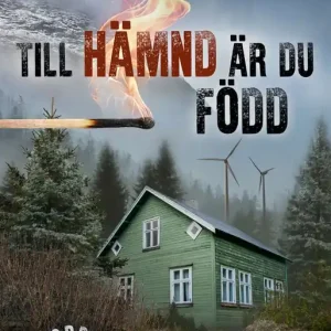 Till hämnd är du född (e-bok) av Daniel Lehmussaari Premium