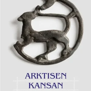 Fri frakt Arktisen kansan jäljillä (e-bok) av Maria Lähteenmäki