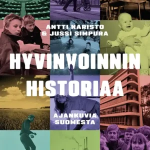 Rea Hyvinvoinnin historiaa (e-bok) av Antti Karisto