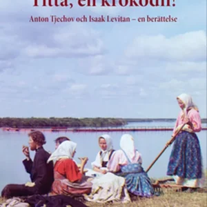 Köp nu Titta, en krokodil! (e-bok) av Tom Sandqvist