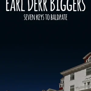 Fri frakt Seven Keys to Baldpate (e-bok) av Earl Derr Biggers