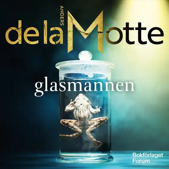 Snabb frakt Glasmannen (ljudbok) av Anders De la Motte