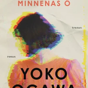 Sista chansen De förlorade minnenas ö (e-bok) av Yoko Ogawa