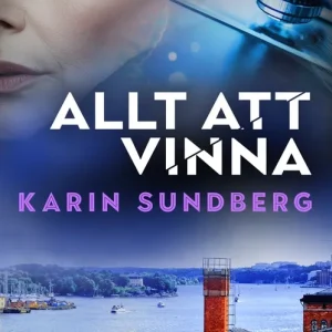 Köp nu Allt att vinna (e-bok) av Karin Sundberg