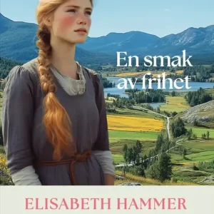 Billig En smak av frihet (e-bok) av Elisabeth Hammer