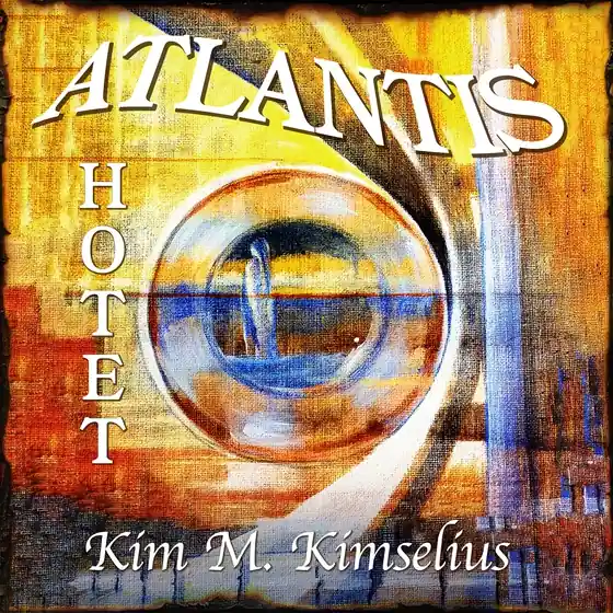 Atlantis Hotet (ljudbok) av Kim M Kimselius Bästa pris