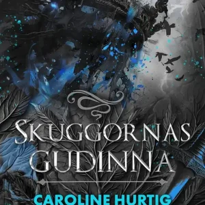 Reapris Skuggornas gudinna (e-bok) av Caroline Hurtig