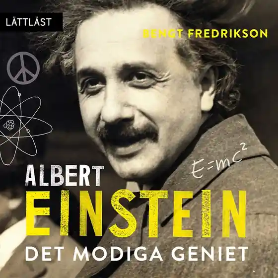 Kampanjpris Albert Einstein - Det modiga geniet (lättläst) (ljudbok) av Bengt Fredrikson