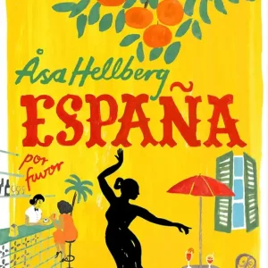 Fri frakt España por favor (e-bok) av Åsa Hellberg