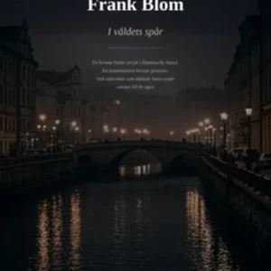 Fynd I våldets spår - Kommissarie Frank (e-bok) av MikaelBengtsson