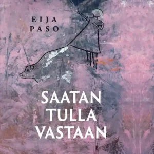 Nyhet Saatan tulla vastaan (ljudbok) av Eija Paso