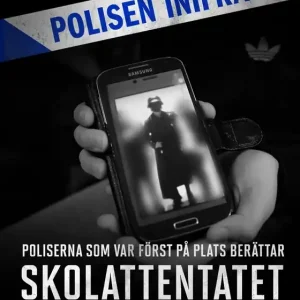 Skolattentatet i Trollhättan: poliserna först på plats berättar (e-bok) av Åsa Erlandsson Fynd