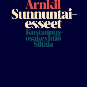 Nyhet Sunnuntaiesseet (e-bok) av Antti Arnkil