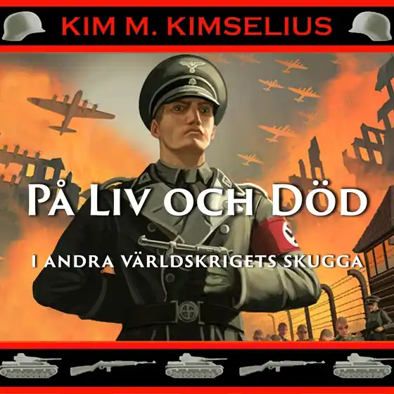 På liv och död i andra världskrigets skugga (ljudbok) av Kim M Kimselius Rabatter