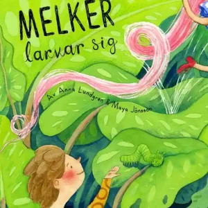 Säker betalning Melker larvar sig (e-bok) av Maya Jönsson