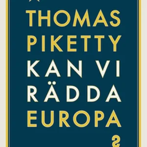 Nedsatt pris Kan vi rädda Europa? (e-bok) av Thomas Piketty
