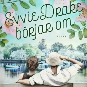Populär Evvie Drake börjar om (e-bok) av Linda Holmes