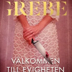 Erbjudandepris Välkommen till Evigheten (e-bok) av Camilla Grebe
