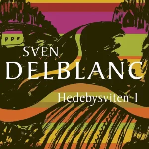 Erbjudandepris Hedebysviten 1 (e-bok) av Sven Delblanc