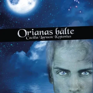 Orianas bälte (e-bok) av Cecilia Kostenius Larsson Rea