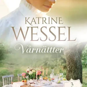 Vårnätter (e-bok) av Katrine Wessel Endast idag
