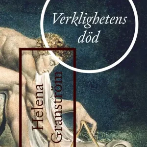 Verklighetens död (e-bok) av Helena Granström Expressleverans