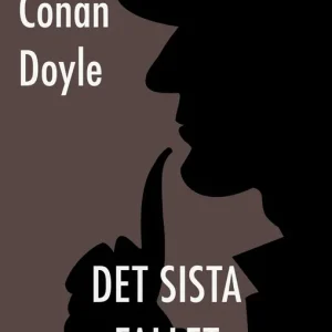 Snabb frakt Det sista fallet (e-bok) av Arthur Conan Doyle