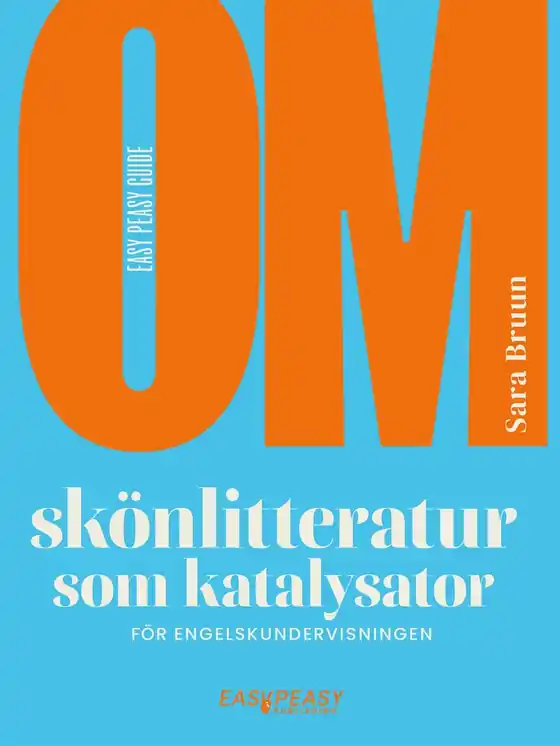 Om skönlitteratur som katalysator för engelskundervisningen (e-bok) av Sara Bruun I lager