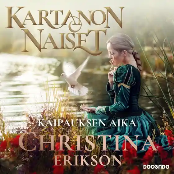 Kaipauksen aika (ljudbok) av Christina Erikson Kundfavorit