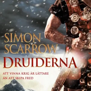 Snabb frakt Druiderna (ljudbok) av Simon Scarrow