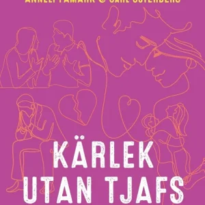 Beställ nu Kärlek utan tjafs : hemligheten bakom en lycklig relation (e-bok) av Anneli Påmark