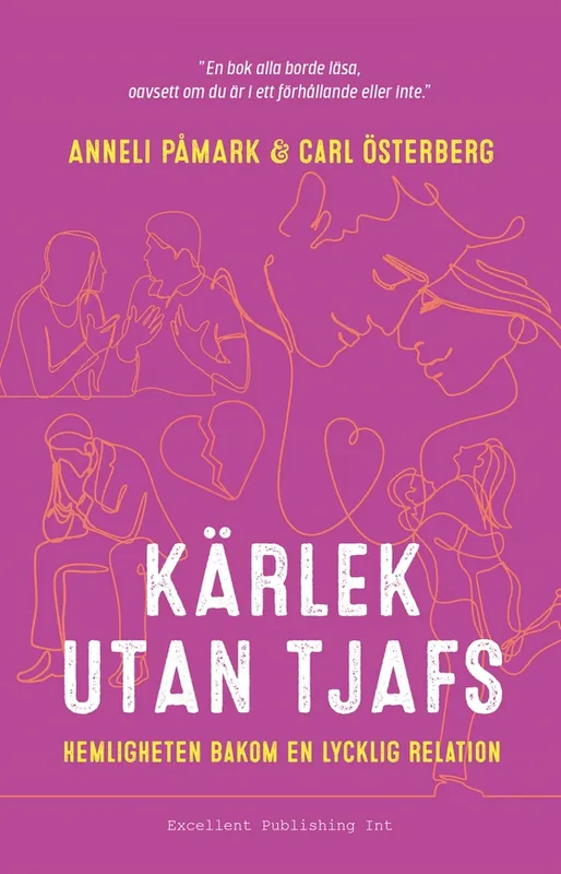 Beställ nu Kärlek utan tjafs : hemligheten bakom en lycklig relation (e-bok) av Anneli Påmark