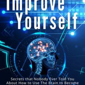 How to Improve Yourself - Secrets that Nobody Ever Told You about How to Use The Brain to Become Smarter, Change Your Paradigms and Get Amazing Results in Life (e-bok) av Robin Sacredfire Rabatt