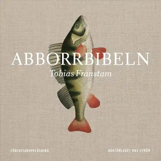 Abborrbibeln (ljudbok) av Johan Tell Handla nu