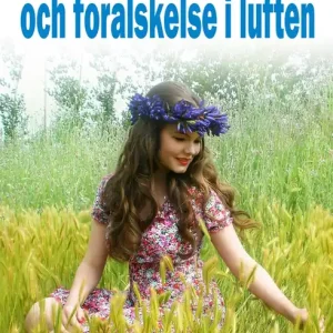 Populärt val Midsommarafton och förälskelse i luften (e-bok) av Sofie Möller