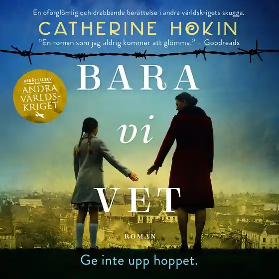 Billigare Bara vi vet (ljudbok) av Catherine Hokin