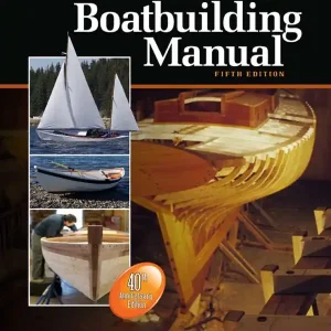 Boatbuilding Manual, Fifth Edition | 5:e upplagan Populärt val