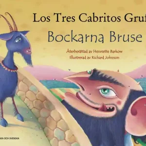 Lågt pris Bockarna Bruse / Los Tres Cabritos Gruff (svenska och spanska) | 1:a upplagan
