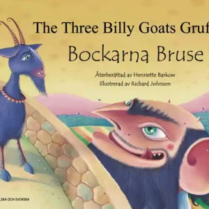 Bockarna Bruse / The Three Billy Goats Gruff (svenska och engelska) | 0:e upplagan Begränsad tid