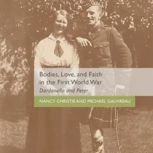Trygg betalning Bodies, Love, and Faith in the First World War | 1:a upplagan